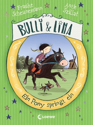 cover image of Bulli & Lina (Band 3)--Ein Pony springt ein